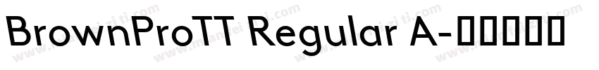 BrownProTT Regular A字体转换